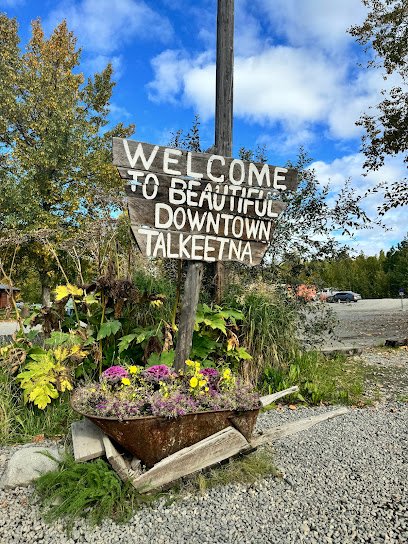 Welcome to Beautiful Talkeetna Sign